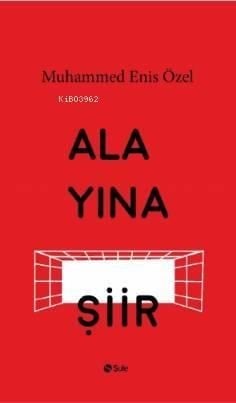 Alayına Şiir