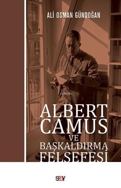 Albert Camus ve Başkaldırma Felsefesi