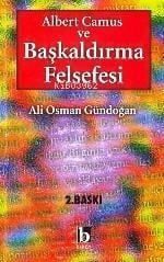 Albert Camus ve Başkaldırma Felsefesi
