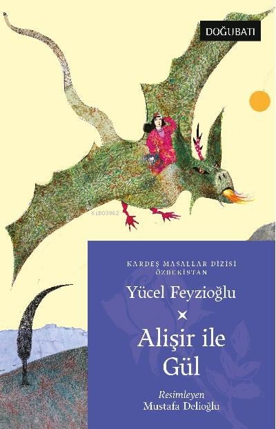 Alişir İle Gül Özbekistan Masalları