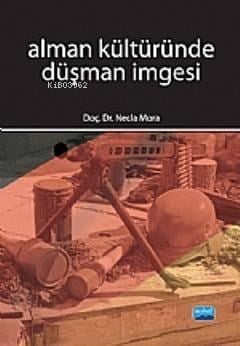 Alman Kültüründe Düşman İmgesi