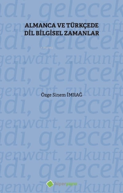 Almanca ve Türkçe’de Dil Bilgisel Zamanlar