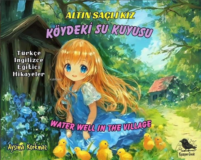 Altın Saçlı Kız - Köydeki Su Kuyusu