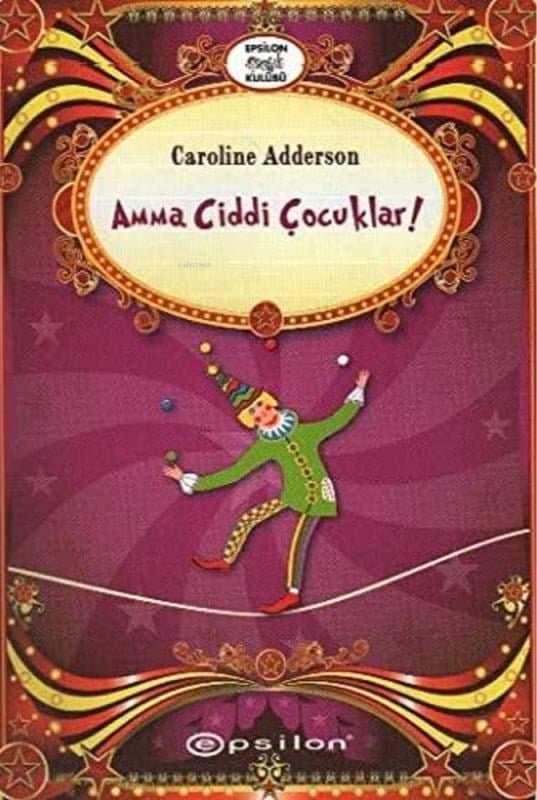 Amma Ciddi Çocuklar