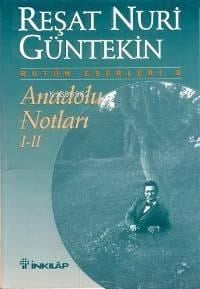 Anadolu Notları I-II