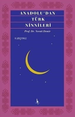 Anadolu'dan Türk Ninnileri