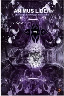 Animus Liber; Karanlığın İdraki Işığın Teminatıdır