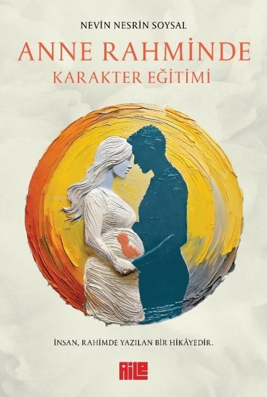 Anne Rahminde Karakter Eğitimi