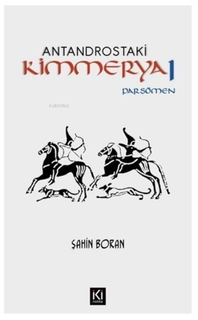 Antandrostaki Kimmerya 1;Parşömen
