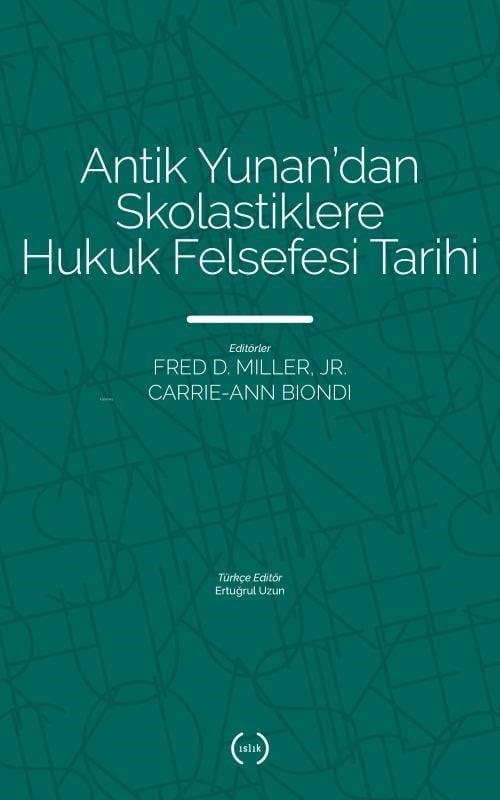 Antik Yunan'dan Skolastiklere Hukuk Felsefesi Tarihi