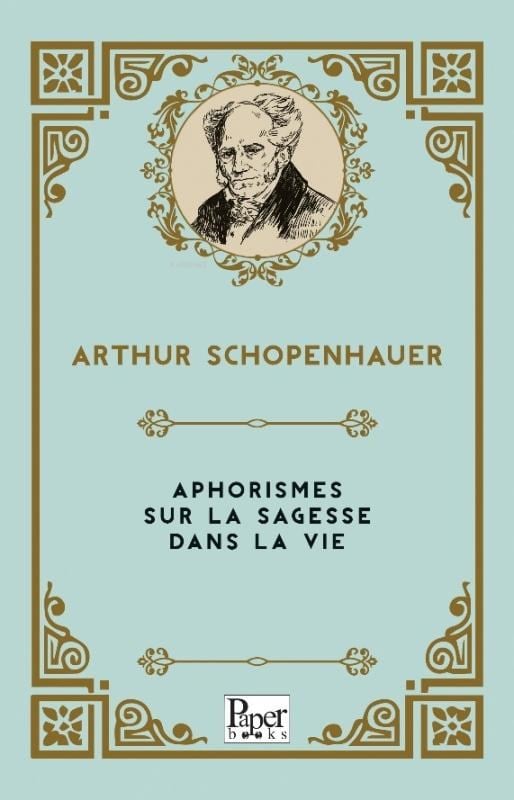 Aphorismes Sur La Sagesse Dans La Vie