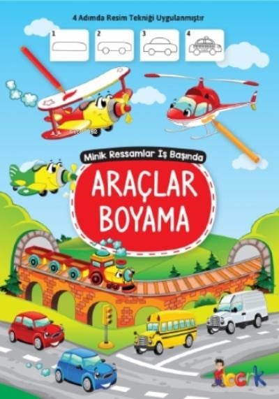 Araçlar Boyama;Minik Ressam İş Başında