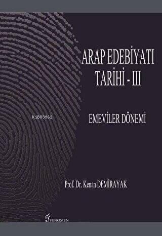 Arap Edebiyatı Tarihi - 3 : Emeviler Dönemi