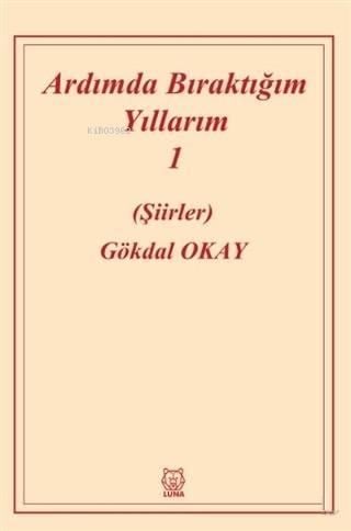 Ardımda Bıraktığım Yıllarım 1