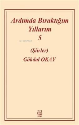 Ardımda Bıraktığım Yıllarım 5