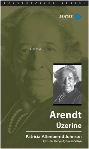 Arendt Üzerine