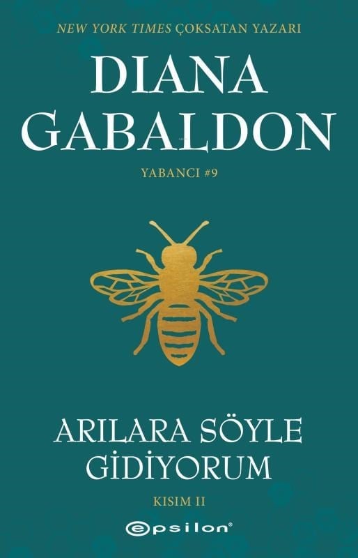 Arılara Söyle Gidiyorum (Kısım II);Yabancı #9
