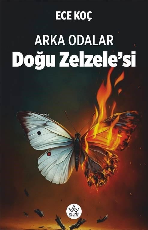 Arka Odalar;Doğu Zelzele’si