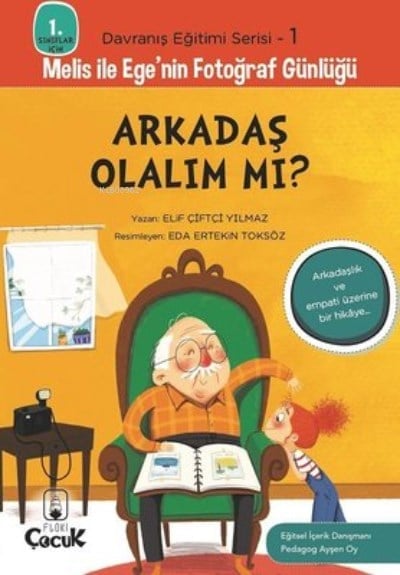 Arkadaş Olalım mı? - 1. Sınıflar İçin Davranış Eğitimi Serisi 1 ;Melis ile Ege'nin Fotoğraf Günlüğü