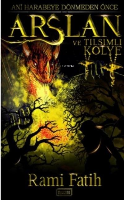 Arslan ve Tılsımlı Kolye