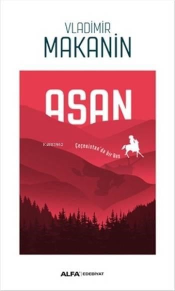 Asan; Çeçenistan'da Bir Rus