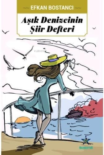 Aşık Denizcinin Şiir Defteri