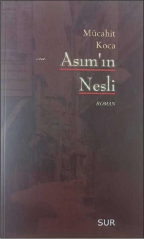 Asım'ın Nesli