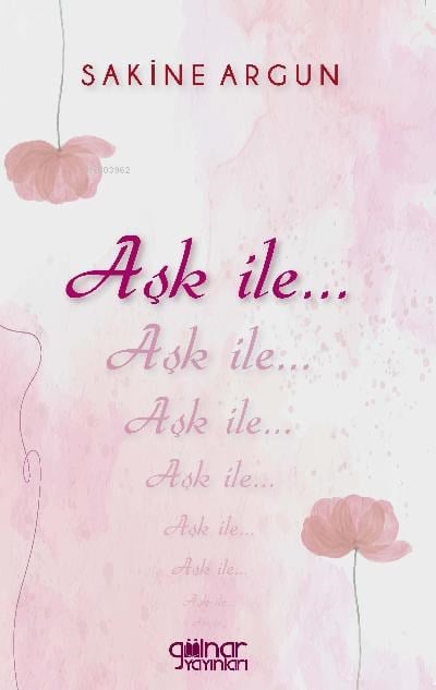 Aşk ile…