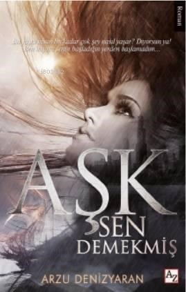 Aşk Sen Demekmiş
