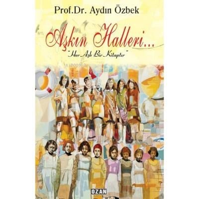 Aşkın Halleri