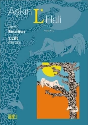 Aşkın L. Hali Cilt 1 2006 - 2008