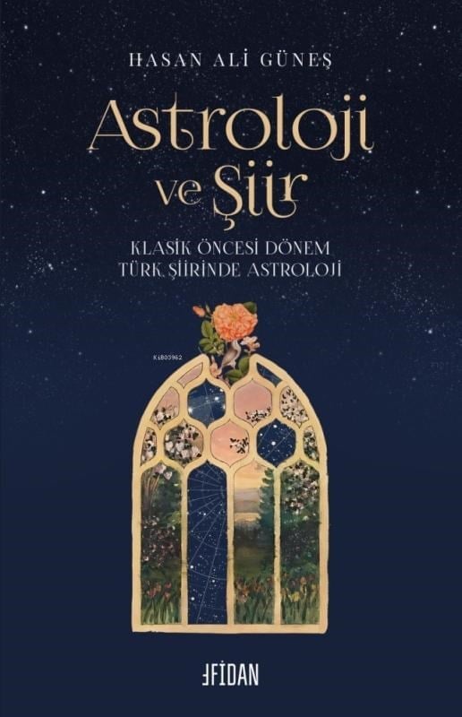 Astroloji ve Şiir ;Klasik Öncesi Dönem Türk Şiirinde Astroloji
