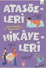 Atasözleri Hikayeleri 3