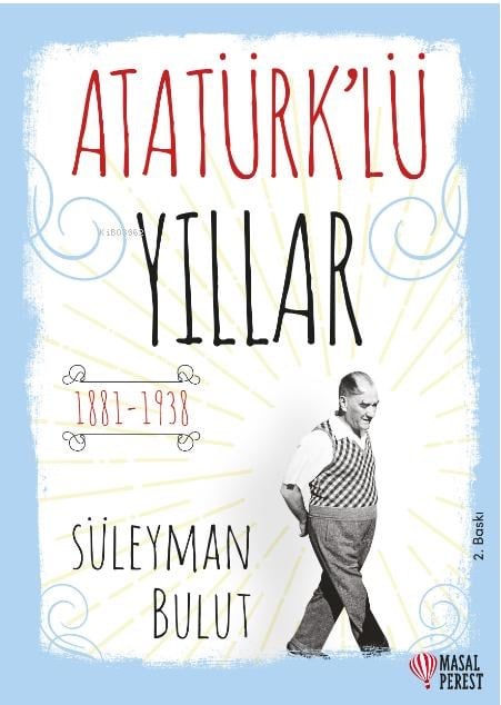Atatürk'lü Yıllar