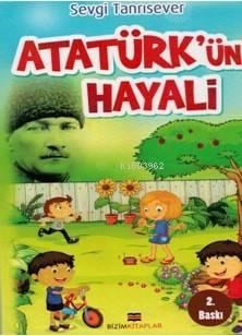 Atatürk'ün Hayali