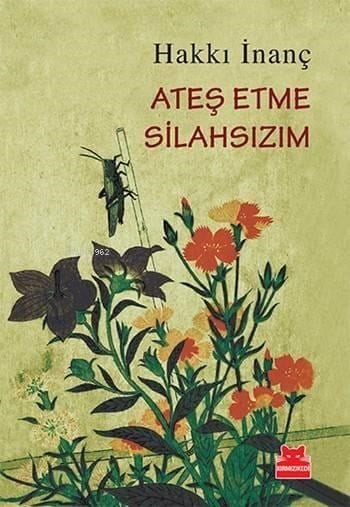 Ateş Etme Silahsızım