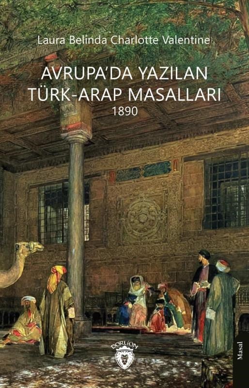 Avrupa’da Yazılan Türk-Arap Masalları 1890