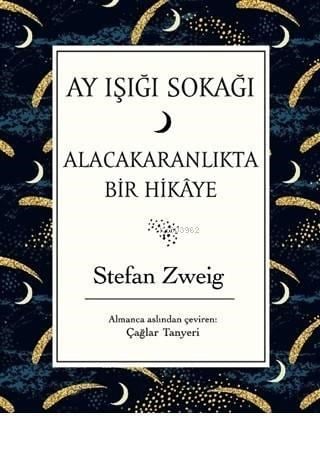 Ay Işığı Sokağı Alacakaranlıkta Bir Hikaye