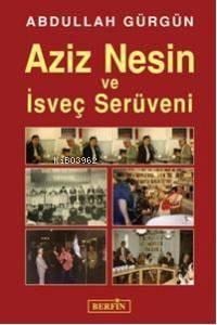 Aziz Nesin ve İsveç Serüveni