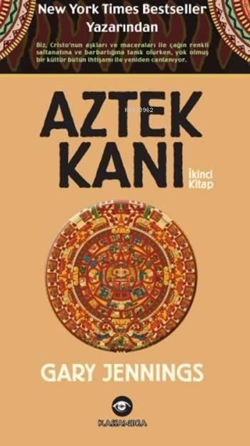 Aztek Kanı; İkinci Kitap