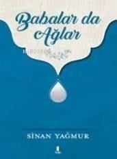 Babalar da Ağlar