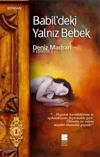 Babil´deki Yalnız Bebek