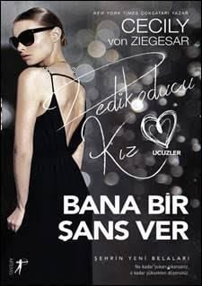Bana Bir Şans Ver; Dedikoducu Kız - Üçüzler Şehrin Yeni Belalıları!