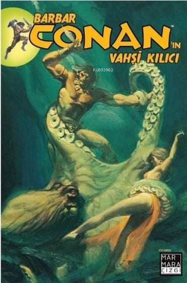 Barbar Conan'ın Vahşi Kılıcı 13