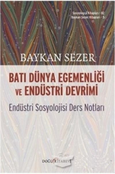 Batı Dünya Egemenliği ve Endüstri Devrimi