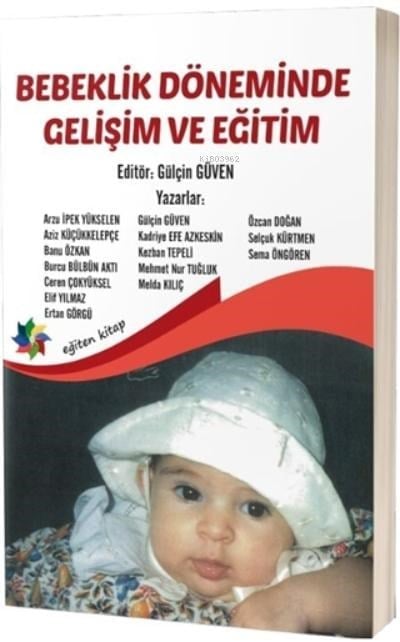 Bebeklik Döneminde Gelişim ve Eğitim