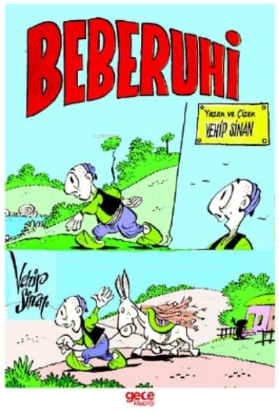 Beberuhi;Tehlikeli Yolculuk