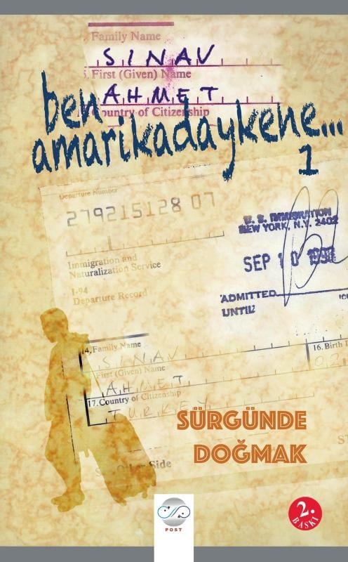 Ben Amarikadaykene 1;Sürgünde Doğmak