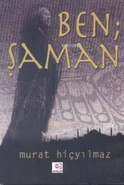 Ben Şaman