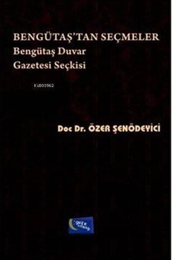 Bengütaş'tan Seçmeler